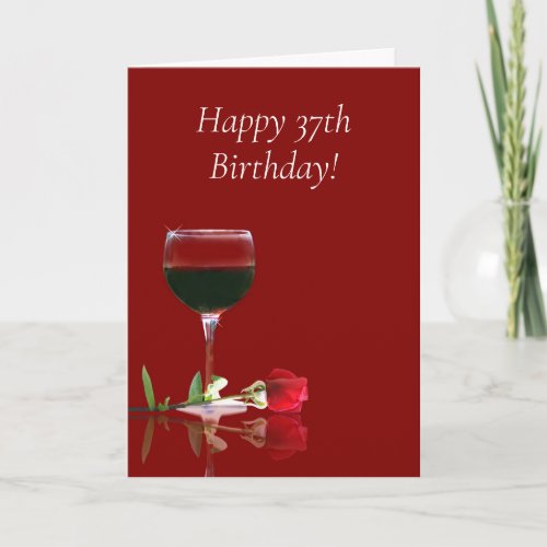 Age Specific 37th Wine Happy Birthday Card
