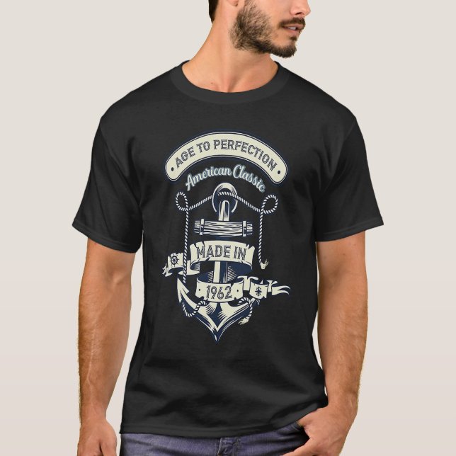 Age To Perfection American Classic Made In 1962 T-Shirt (Front)