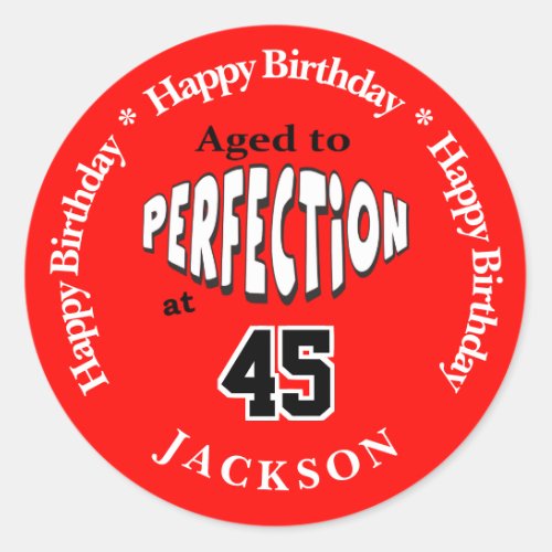 Age to Perfection at 00th Classic Round Sticker