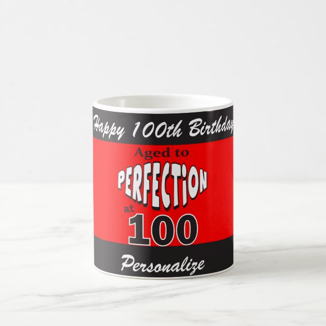 Age to Perfection at 100 | 100th Birthday Coffee Mug (Center)