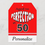 Age to Perfection at 50 | 50th Birthday Card<br><div class="desc">Giant Gift Tag. 100% Customizable. Ready to Fill in the box(es) or Click on the CUSTOMIZE button to add, move, delete or change any of the text or graphics. Made with high resolution vector and/or digital graphics for a professional print. NOTE: (THIS IS A PRINT. All zazzle product designs are...</div>