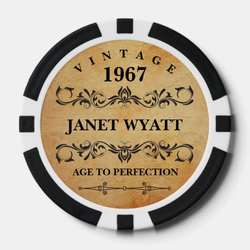 Age to Perfection Vintage _ Any Birthday Poker Chips