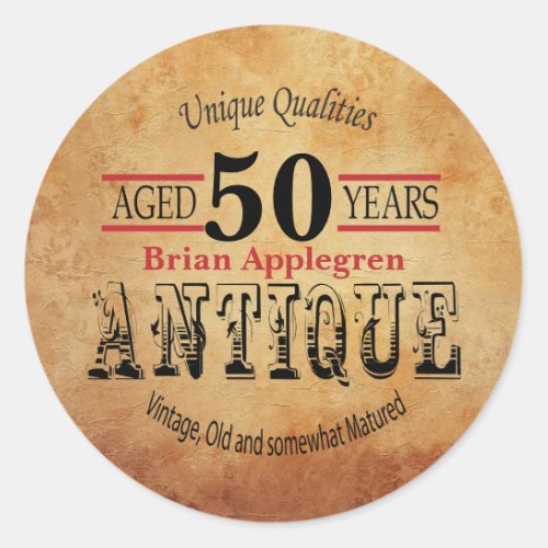Aged Antique and Vintage 50th Birthday Design Classic Round Sticker