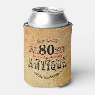 Aged, Antique, Matured, and Vintage 80th Birthday Can Cooler