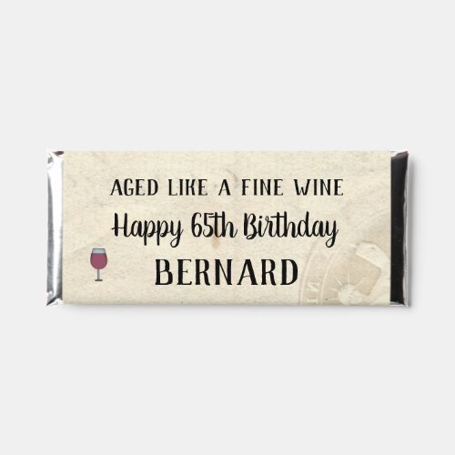 Aged Like Fine Wine Happy Birthday Personalized Hershey Bar Favors