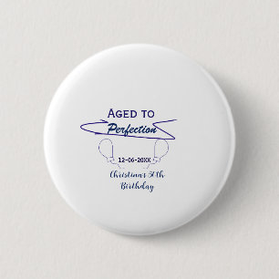 aged to perfection 50th birthday blue balloon bold button