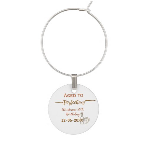 aged to perfection 50th birthday name brown wine charm