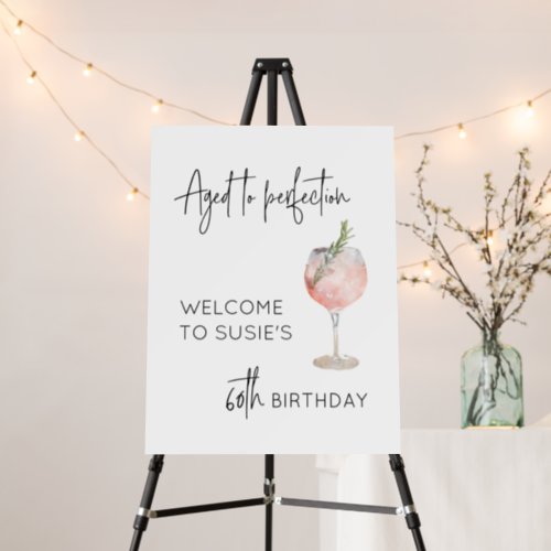 Aged to Perfection 60th Birthday Welcome Sign