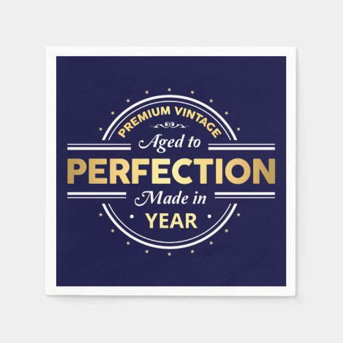 Aged to Perfection Birth Year Napkins