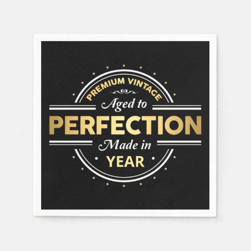 Aged to Perfection Birth Year Napkins