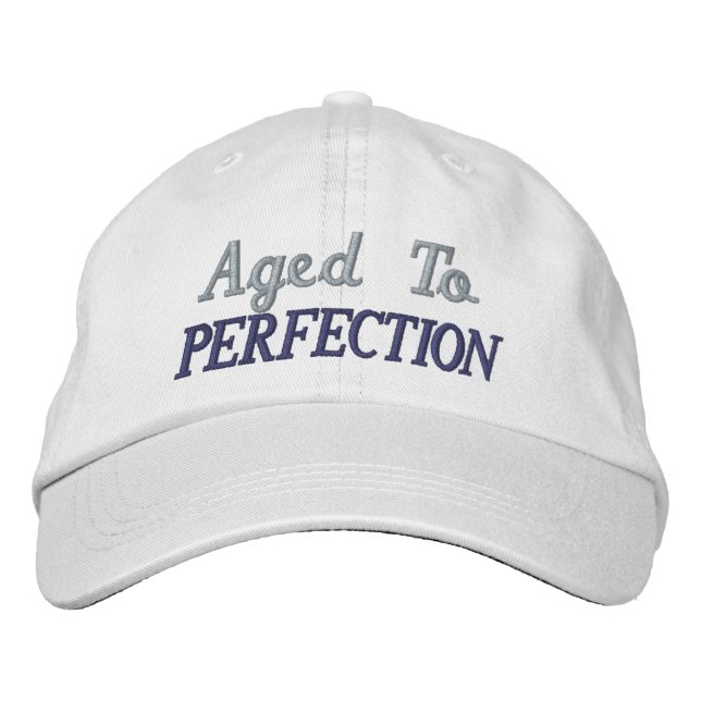 Aged to Perfection birthday Embroidered Baseball Cap (Front)