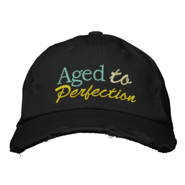 Aged to Perfection by SRF Embroidered Baseball Hat (Front)