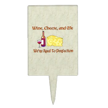 Aged To Perfection Cake Topper by orsobear at Zazzle
