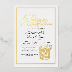 Aged to Perfection Cocktail 50th Birthday Party Foil Invitation