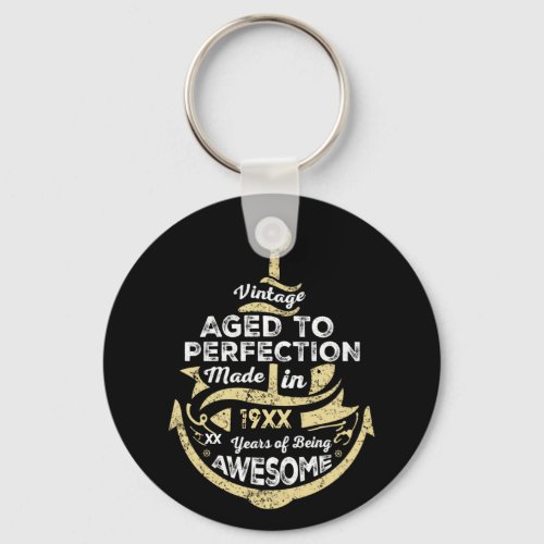 Aged to perfection custom year age keychain