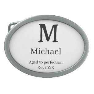 Aged to perfection est. 19XX monogram name letter Belt Buckle