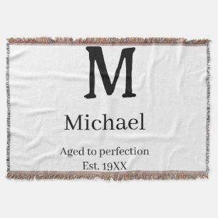 Aged to perfection est. 19XX monogram name letter Throw Blanket