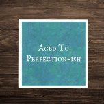 Aged To Perfection-ish Funny Saying Birthday Humor Napkins<br><div class="desc">These cocktail beverage drink napkins have a funny slogan that says "Aged to Perfection-ish" in vintage white typography. It has a colorful blue texture design. Great for a sardonic birthday gift to a coworker, friend or sibling, especially a wine or whiskey drinker, hence the double meaning. The saying can also...</div>
