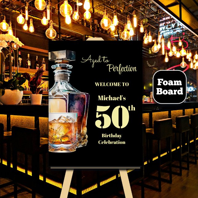 Aged to Perfection Men's 50th Whiskey Birthday Foam Board (Creator Uploaded)