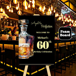 Aged to Perfection Men's 60th Whiskey Birthday Foam Board