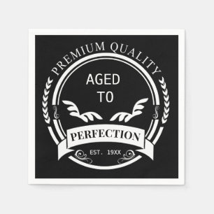Aged to Perfection Napkins