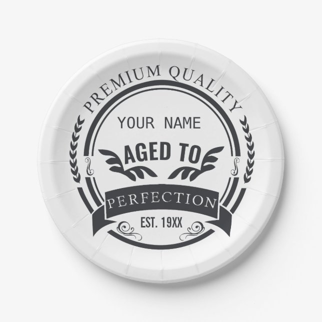 Aged to Perfection  Paper Plates (Front)