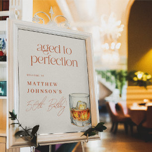 Aged to Perfection Whiskey Birthday Welcome Sign