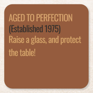 Aged to Perfection   Whisky Birthday Square Paper Coaster