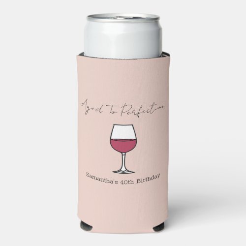 Aged To Perfection Wine 40th Birthday Seltzer Can Cooler