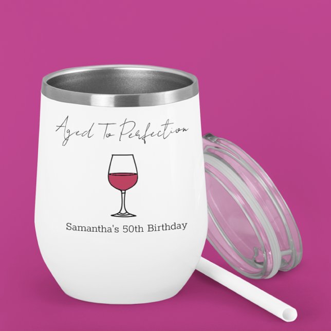 Aged To Perfection Wine 50th Birthday Thermal Wine Tumbler (Creator Uploaded)