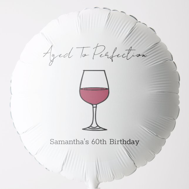 Aged To Perfection Wine 60th Birthday Balloon (Front)
