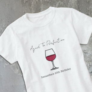 Aged To Perfection Wine 60th Birthday T-Shirt