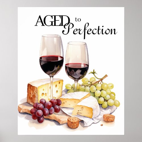 Aged to Perfection Wine and Cheese Birthday Party  Poster