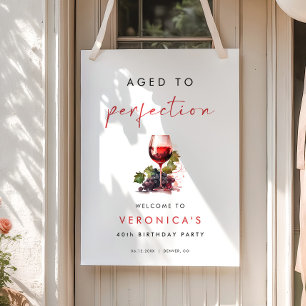 Aged to Perfection Wine Birthday Welcome Sign