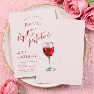 Aged to Perfection Wine Pink 40th Birthday Party Invitation