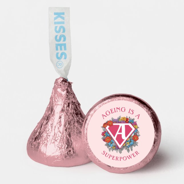 Ageing is a superpower birthday hershey®'s kisses® (Front)