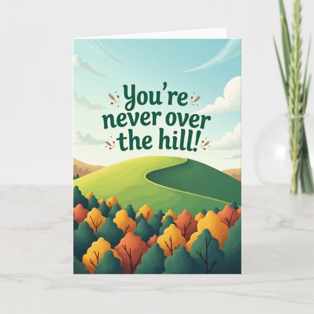 Ageless Green Hill Birthday Card (Front)