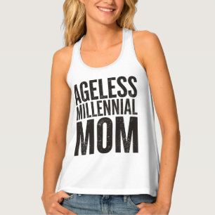 Ageless Millennial Mom Women’s Tank Top