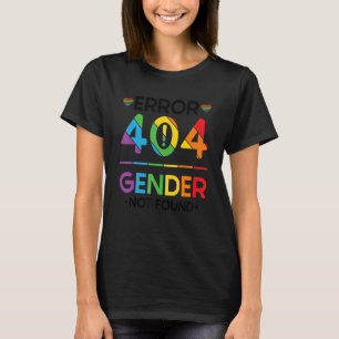 Agender Non Binary Pride Error 404 Gender Not Foun T-Shirt