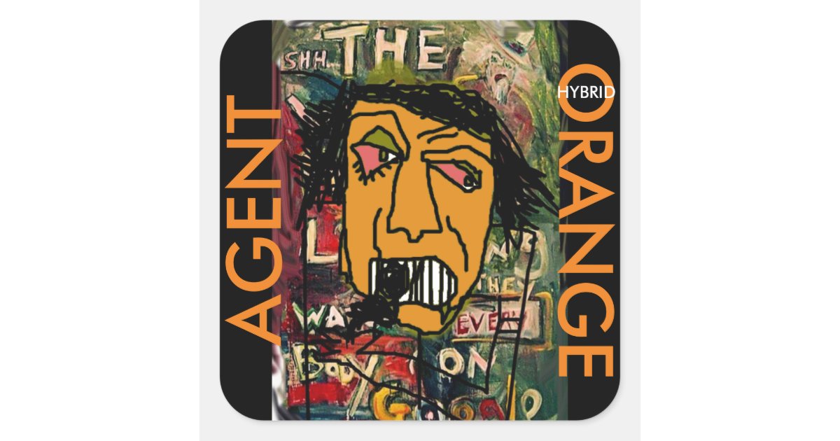 AGENT ORANGE HYBRID SQUARE STICKER | Zazzle