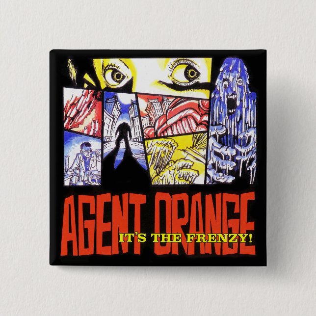 Agent Orange "It's the Frenzy" Square Punk Button (Front)