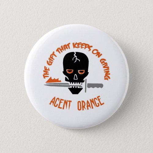 Agent Orange The Gift LIGHT Pinback Button