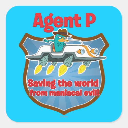 Agent P Saving the world from maniacal evil Car Square Sticker