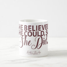 Aggies- She Believed She Could Mug