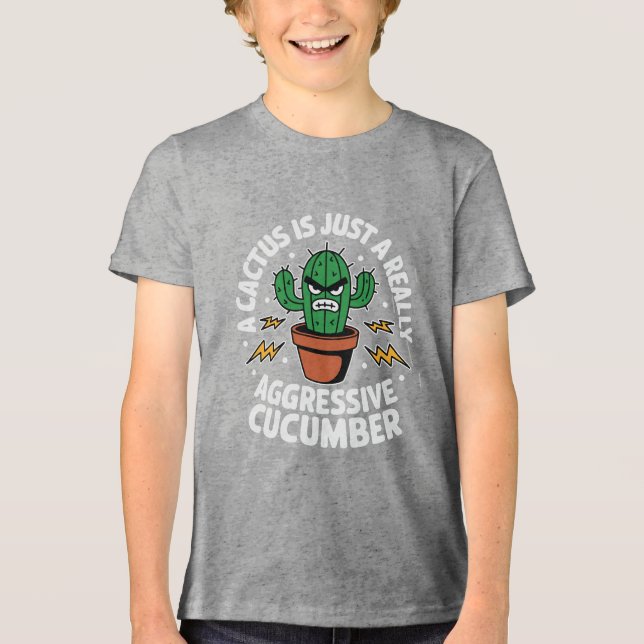 Aggressive Cucumber – Funny Cactus Pun Tri-Blend Shirt (Front)