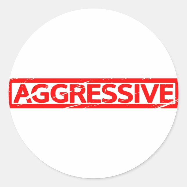 Aggressive Stamp Classic Round Sticker (Front)