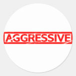 Aggressive Stamp Classic Round Sticker