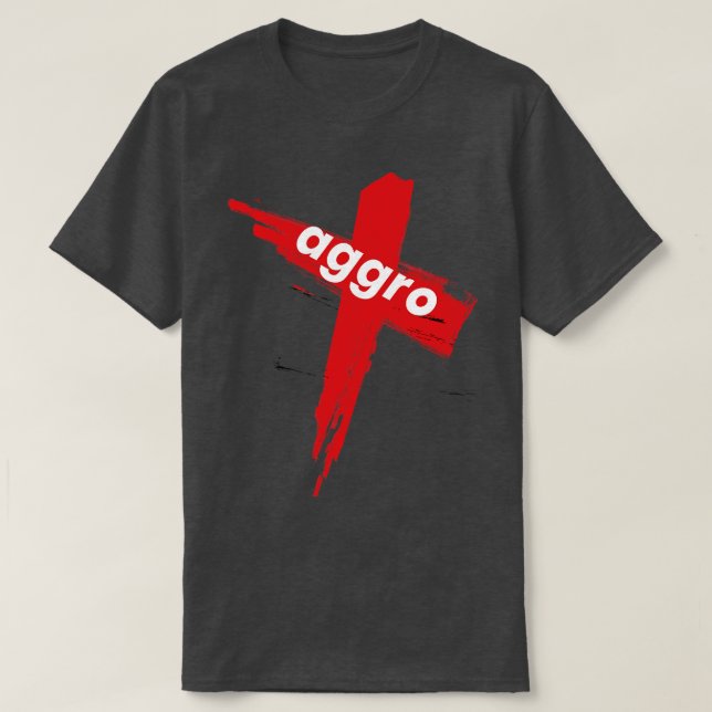 Aggro Aggravation Aggressive Behavior Words That M T-Shirt (Design Front)