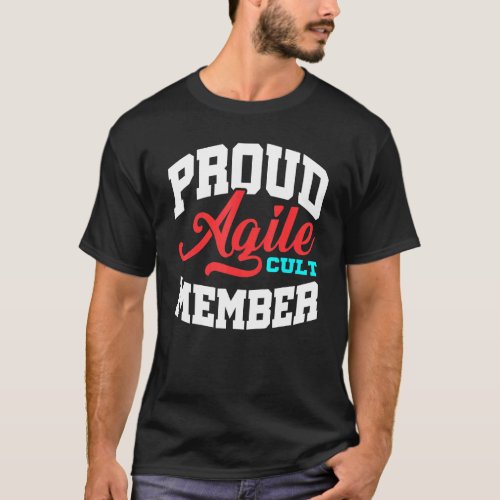 Agile Cult Member Scrum Project Management Pm Coac T_Shirt