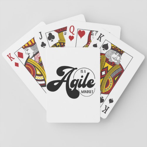 Agile is a mindset  playing cards